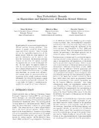 New Probabilistic Bounds on Eigenvalues and Eigenvectors of Random Kernel Matrices