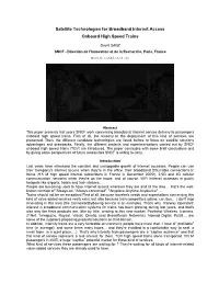 Satellite Technologies for Broadband Internet Access Onboard High Speed Trains