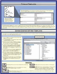 Types of Templates Editing Existing S/O Visit Templates