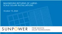 Maximising Returns of Large- Scale Solar Installations
