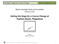 Setting the Stage for a Course Change at Popham Beach, Phippsburg
