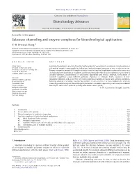 Substrate Channeling and Enzyme Complexes for Biotechnological Applications
