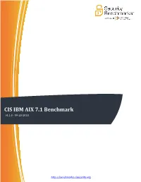 CIS IBM AIX 7.1 Benchmark V1.1.0 - 09-20-2013
