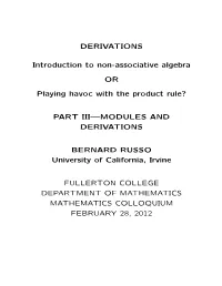 DERIVATIONS Introduction to Non-Associative Algebra OR