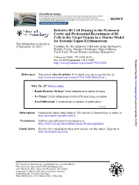 For Systemic Lupus Erythematosus Cells in the Target Organs in A