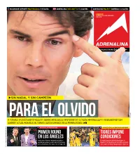 Primer Round En Los Ángeles Tigres Impone Condiciones