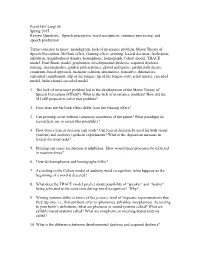 Psych150/ Ling155 Spring 2015 Review Questions: Speech Perception, Word Recognition, Sentence Processing, and Speech Production