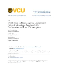 Whole Brain and Brain Regional Coexpression Network Interactions Associated with Predisposition to Alcohol Consumption Lauren A