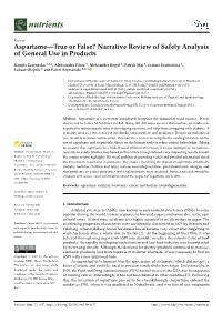 Aspartame—True Or False? Narrative Review of Safety Analysis of General Use in Products