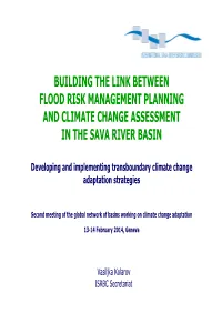 Building the Link Between Flood Risk Management Planning and Climate Change Assessment in the Sava River Basin