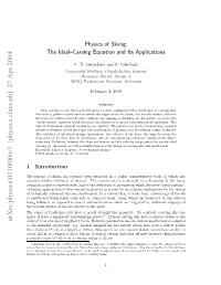 Physics of Skiing: the Ideal–Carving Equation and Its Applications
