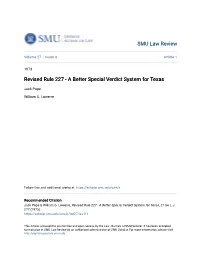 Revised Rule 227 - a Better Special Verdict System for Texas