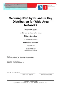Securing Ipv6 by Quantum Key Distribution for Wide Area Networks