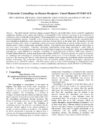Cybernetic Camouflage on Human Recipient - Visual Illusion INTERFACE
