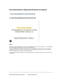 Data Stewardship for Regional and Field Resource Programs