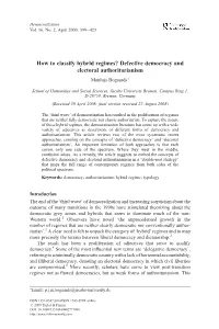 How to Classify Hybrid Regimes? Defective Democracy and Electoral Authoritarianism Matthijs Bogaardsã
