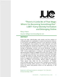 LGBT+ Furry Identity Formation and Belonging Online Mary Heinz Goucher College, Heinzmarye@Gmail.Com