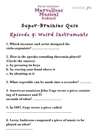 Super-Brainiac Quiz Episode 9: Weird Instruments