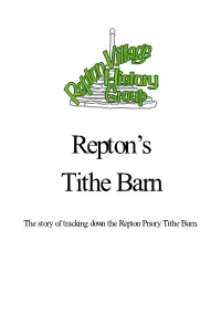 The Story of Tracking Down the Repton Priory Tithe Barn