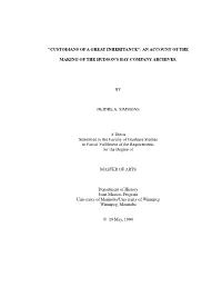 "Custodians of a Great Inheritance": an Account of the Making of the Hudson's Bay Company Archives, by Deidre A. Simmo