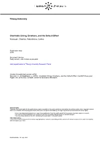 Tilburg University Charitable Giving, Emotions, and the Default Effect