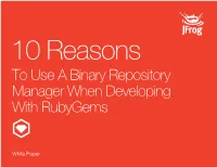 To Use a Binary Repository Manager When Developing with Rubygems