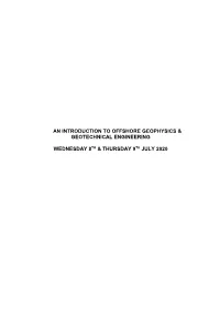 An Introduction to Offshore Geophysics & Geotechnical Engineering