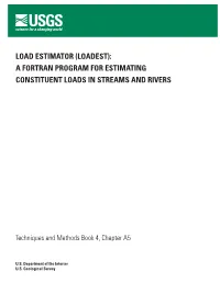 (Loadest): a Fortran Program for Estimating Constituent Loads in Streams and Rivers