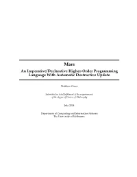 Mars: an Imperative/Declarative Higher-Order Programming Language with Automatic Destructive Update