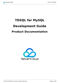 TDSQL for Mysql Development Guide