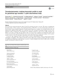 Thromboelastometry: Studying Hemostatic Profile in Small for Gestational Age Neonates—A Pilot Observational Study