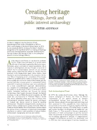 Creating Heritage Vikings, Jorvik and Public Interest Archaeology P Eter Addyman