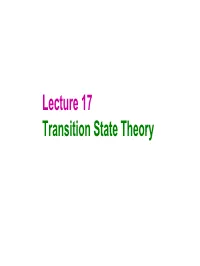 Lecture 17 Transition State Theory Reactions in Solution