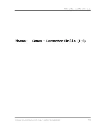 Theme: Games - Locomotor Skills (1-6)