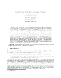 A Derivation of the Speed of Light Postulate That Is Meant to Provide Such an Explanation