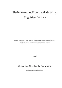 Understanding Emotional Memory: Cognitive Factors