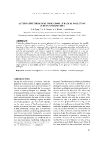 Alternative Microbial Indicators of Faecal Pollution: Current Perspective