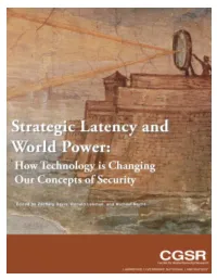 In Strategic Latency and World Power: How Technology