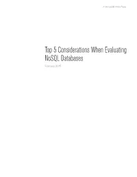 Top 5 Considerations When Evaluating Nosql Databases February 2015 Table of Contents