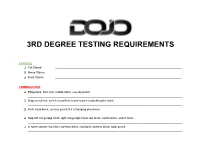 3Rd Degree Testing Requirements