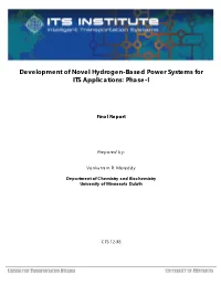 Development of Novel Hydrogen-Based Power Systems for ITS Applications: Phase-I