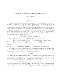 LANGLANDS' CONJECTURES for PHYSICISTS 1. Introduction This Is