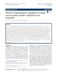 PACAP in Hypothalamic Regulation of Sleep and Circadian Rhythm: Importance for Headache Philip R
