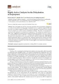 Highly Active Catalysts for the Dehydration of Isopropanol