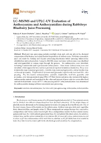 LC–MS/MS and UPLC–UV Evaluation of Anthocyanins and Anthocyanidins During Rabbiteye Blueberry Juice Processing