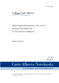 A Statistical Reconstruction. B. the Extractive Industries