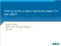 How to Write a Basic Technical Paper for the IEEE?