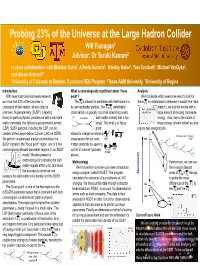 Probing 23% of the Universe at the Large Hadron Collider