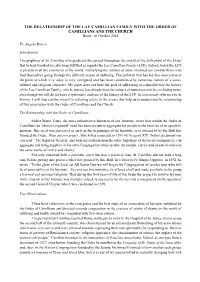 THE RELATIONSHIP of the LAY CAMILLIAN FAMILY with the ORDER of CAMILLIANS and the CHURCH Rome, 16 October 2018