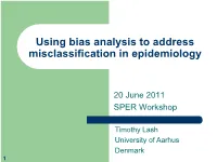 Using Bias Analysis to Address Misclassification in Epidemiology